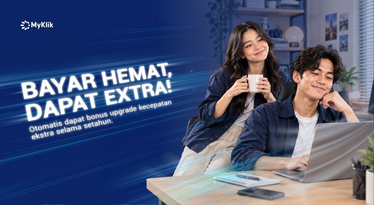 Gratis upgrade Otomatis, Kecepatan Internet Hingga 50 Mbps